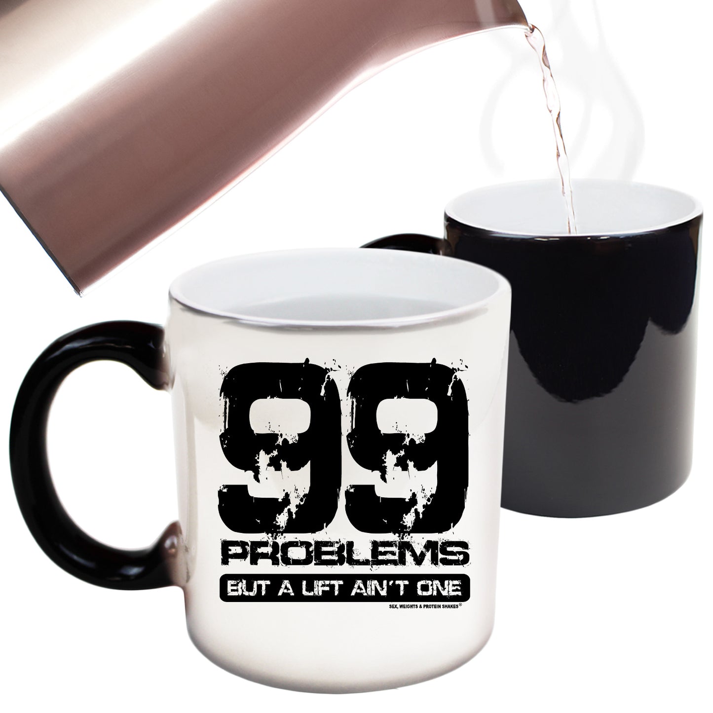 99 Problems But A Lift Aint One - Funny Colour Changing Mug