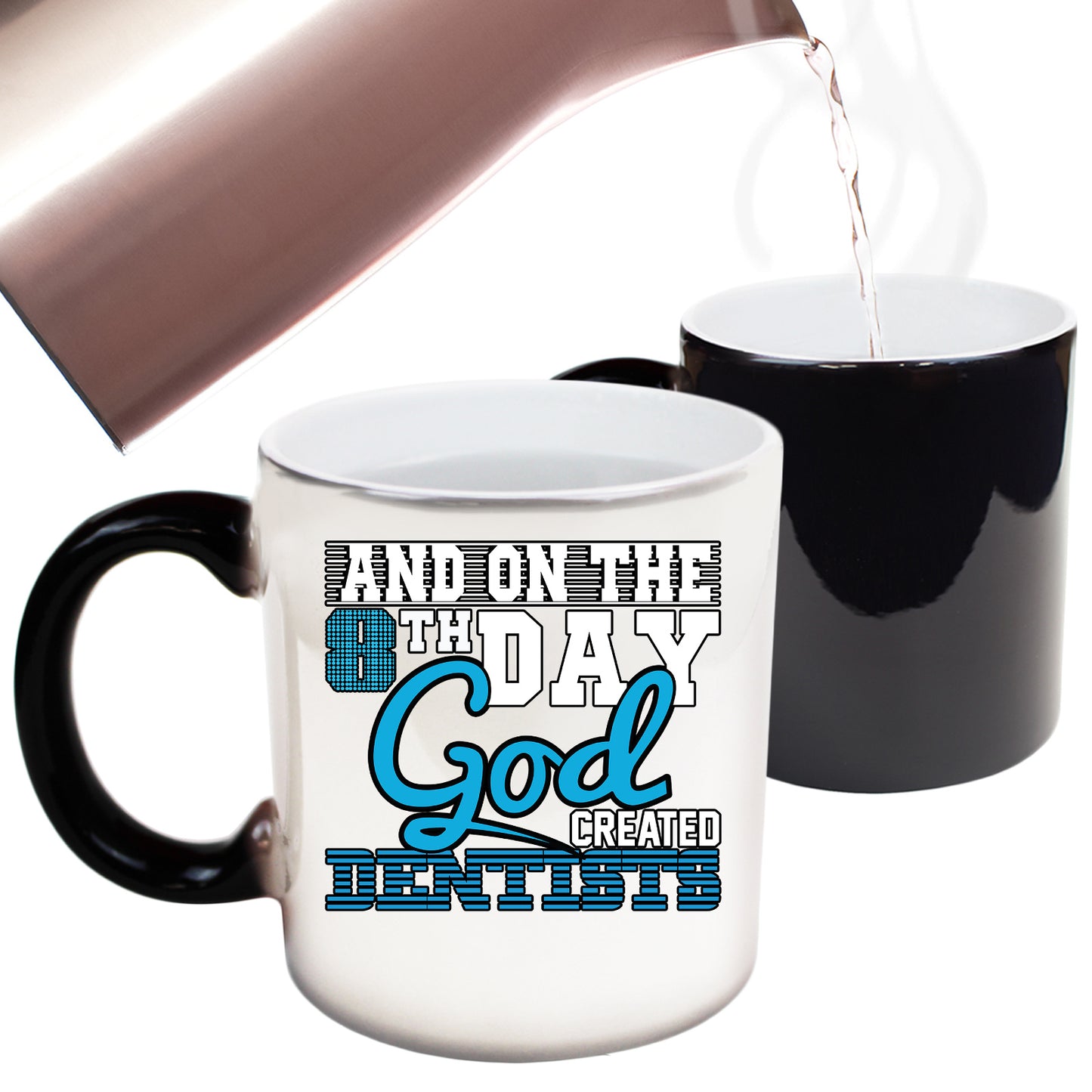 8Th Day God Created Dentists Dentist - Funny Colour Changing Mug