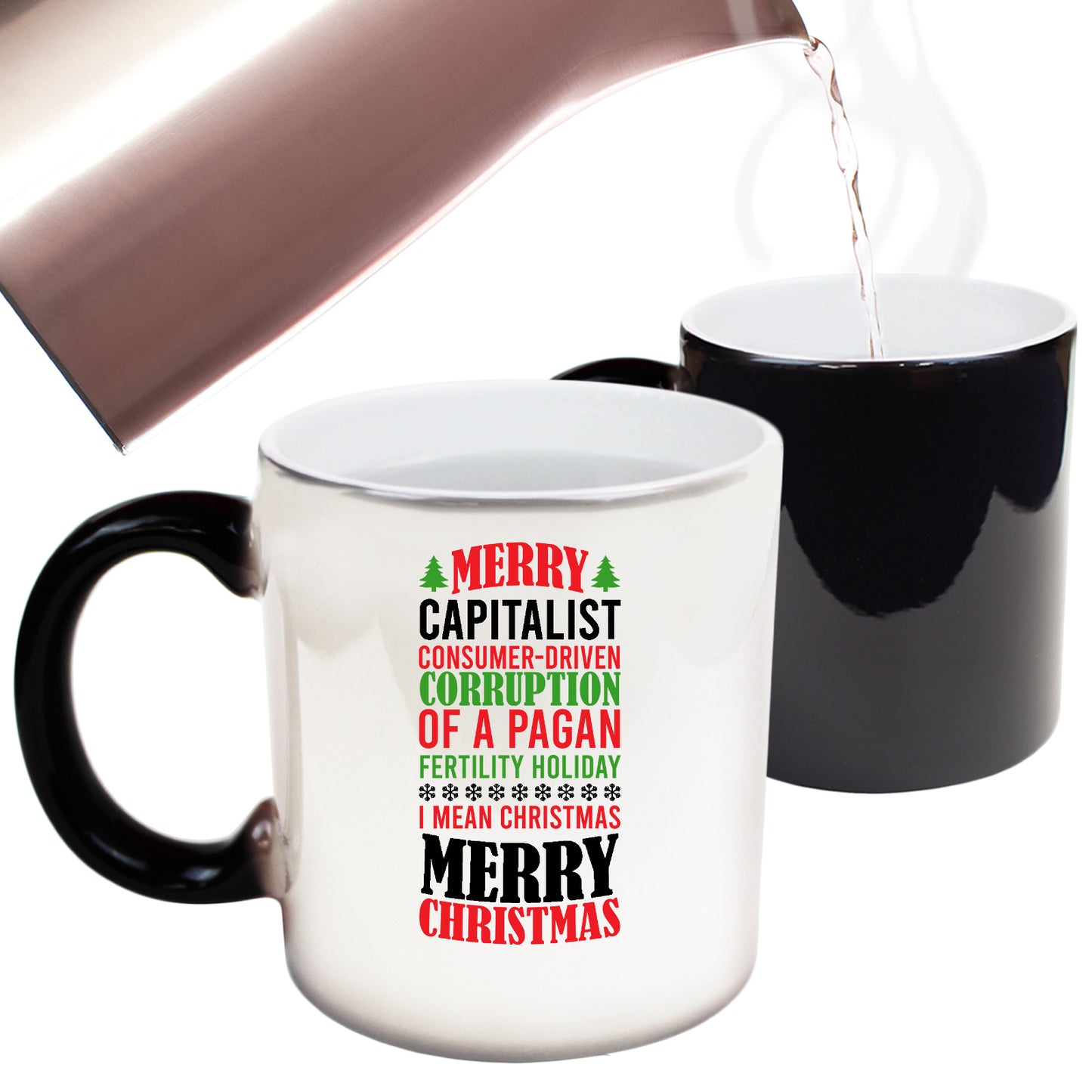 Christmas Xmas Merry Capitalist Consumer Driven Corruption - Funny Colour Changing Mug
