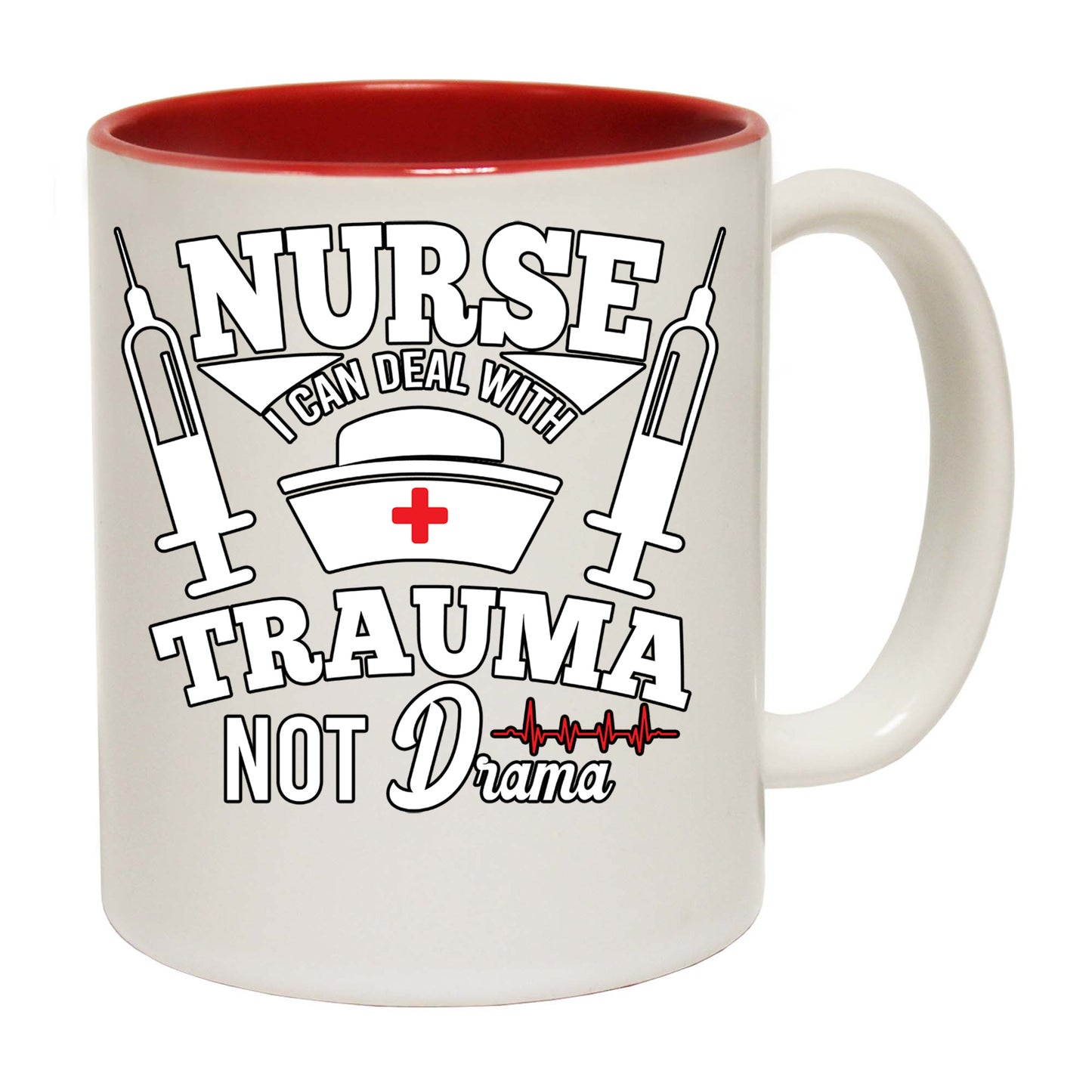 Nurse Can Deal With Trauma Not Drama - Funny Coffee Mug