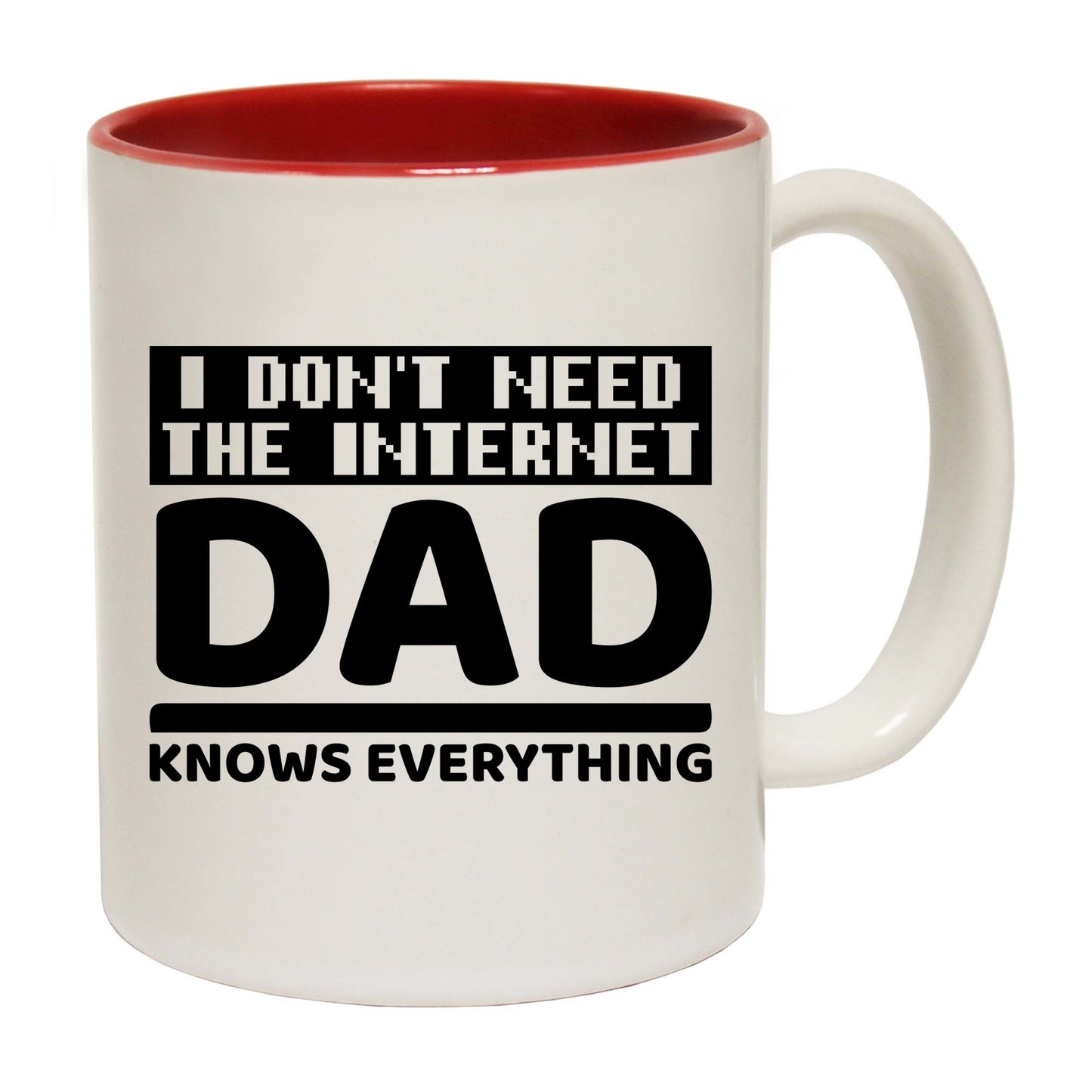 Dad I Dont Need The Internet My Knows Everything Black - Funny Coffee Mug