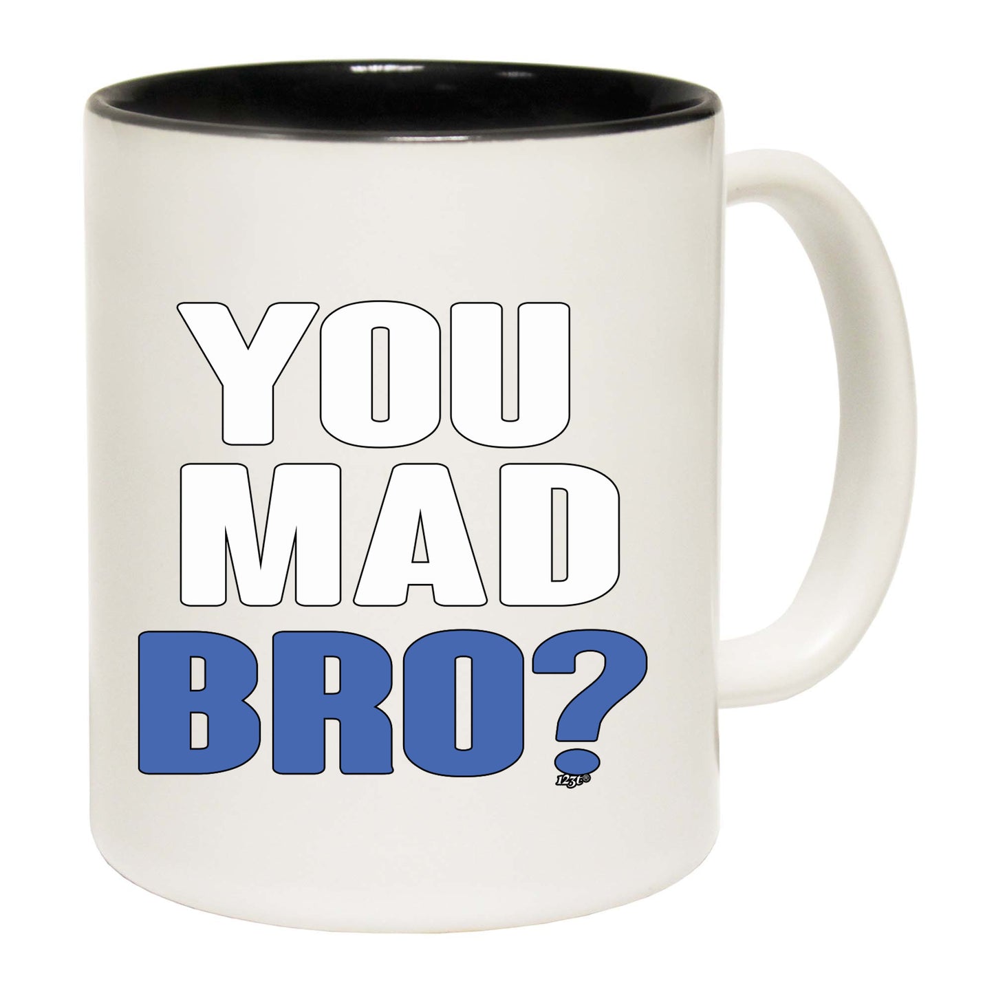 You Mad Bro - Funny Coffee Mug