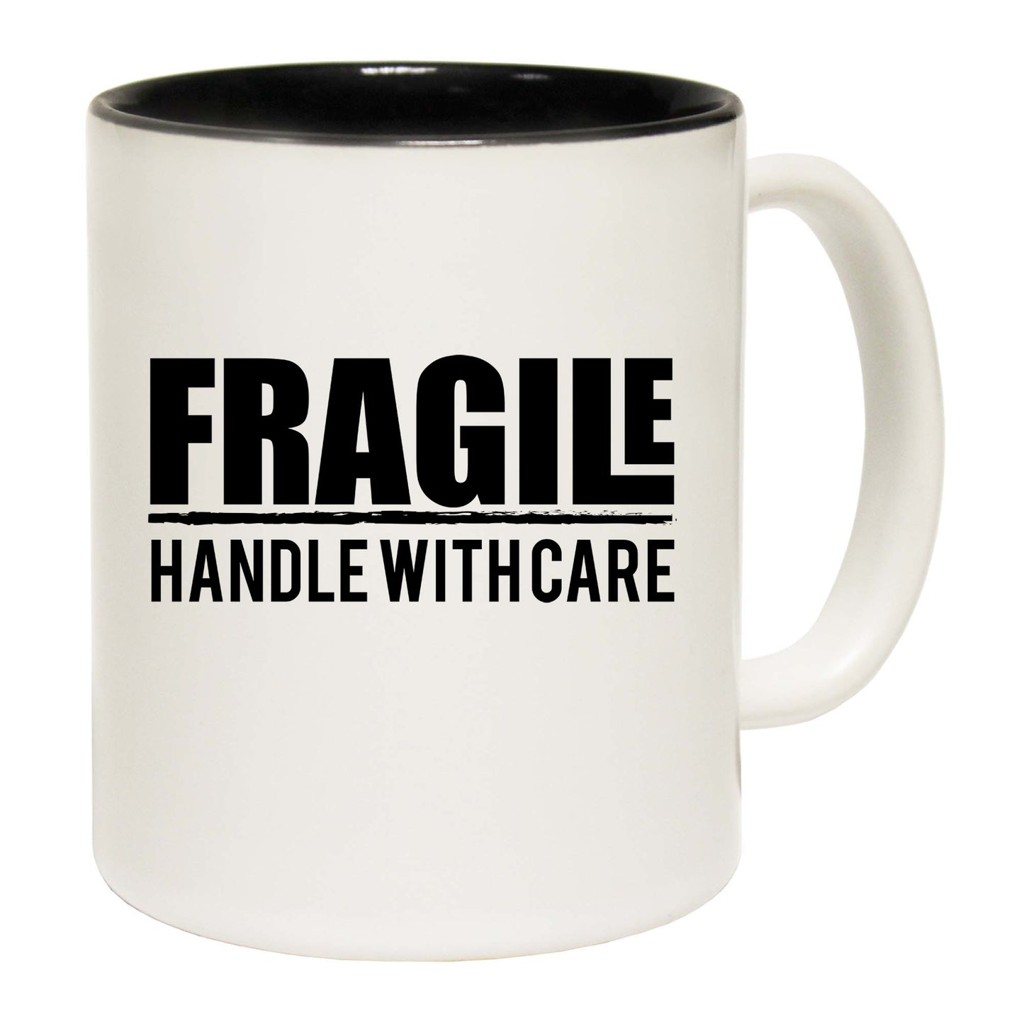 Fragile Handle With Care - Funny Coffee Mug
