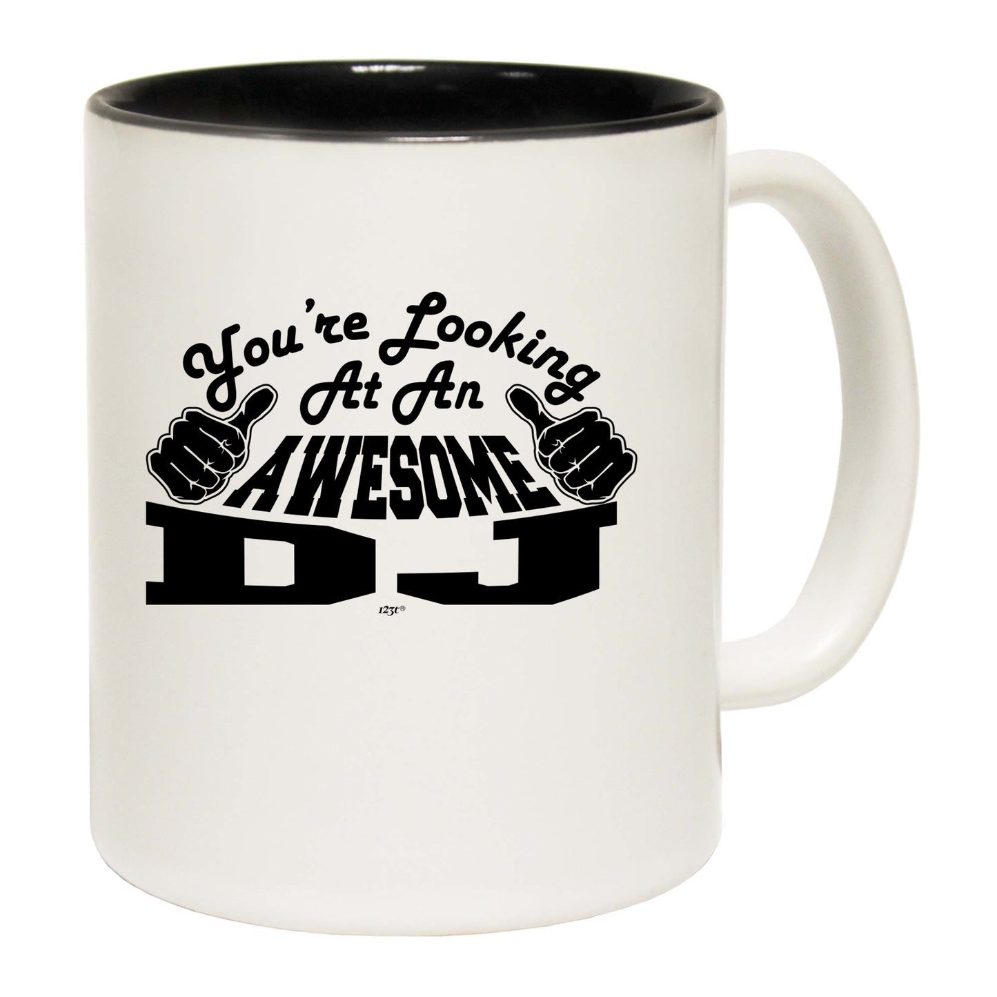 Youre Looking At An Awesome Dj - Funny Coffee Mug
