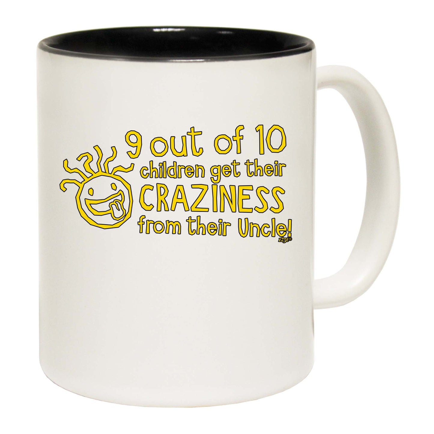 Uncle 9 Out Of 10 Children Craziness From - Funny Coffee Mug