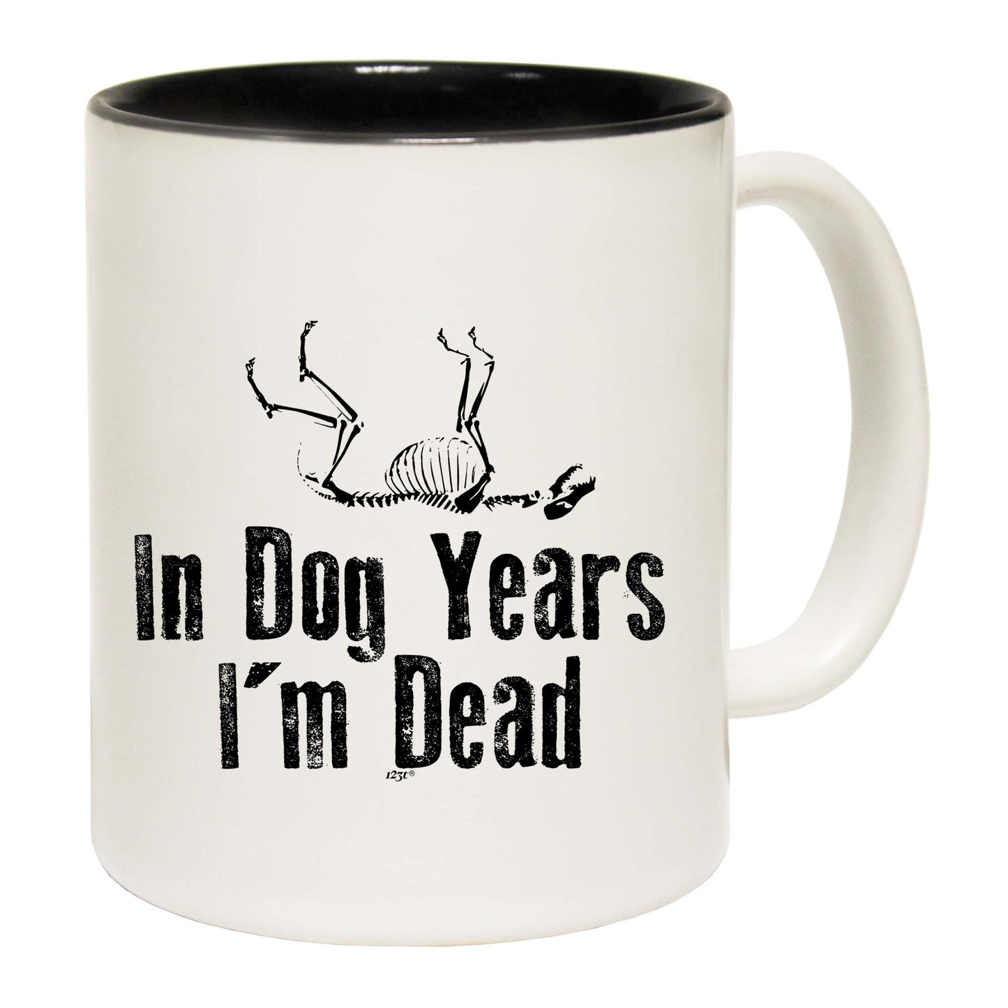 In Dog Years Im Dead - Funny Coffee Mug