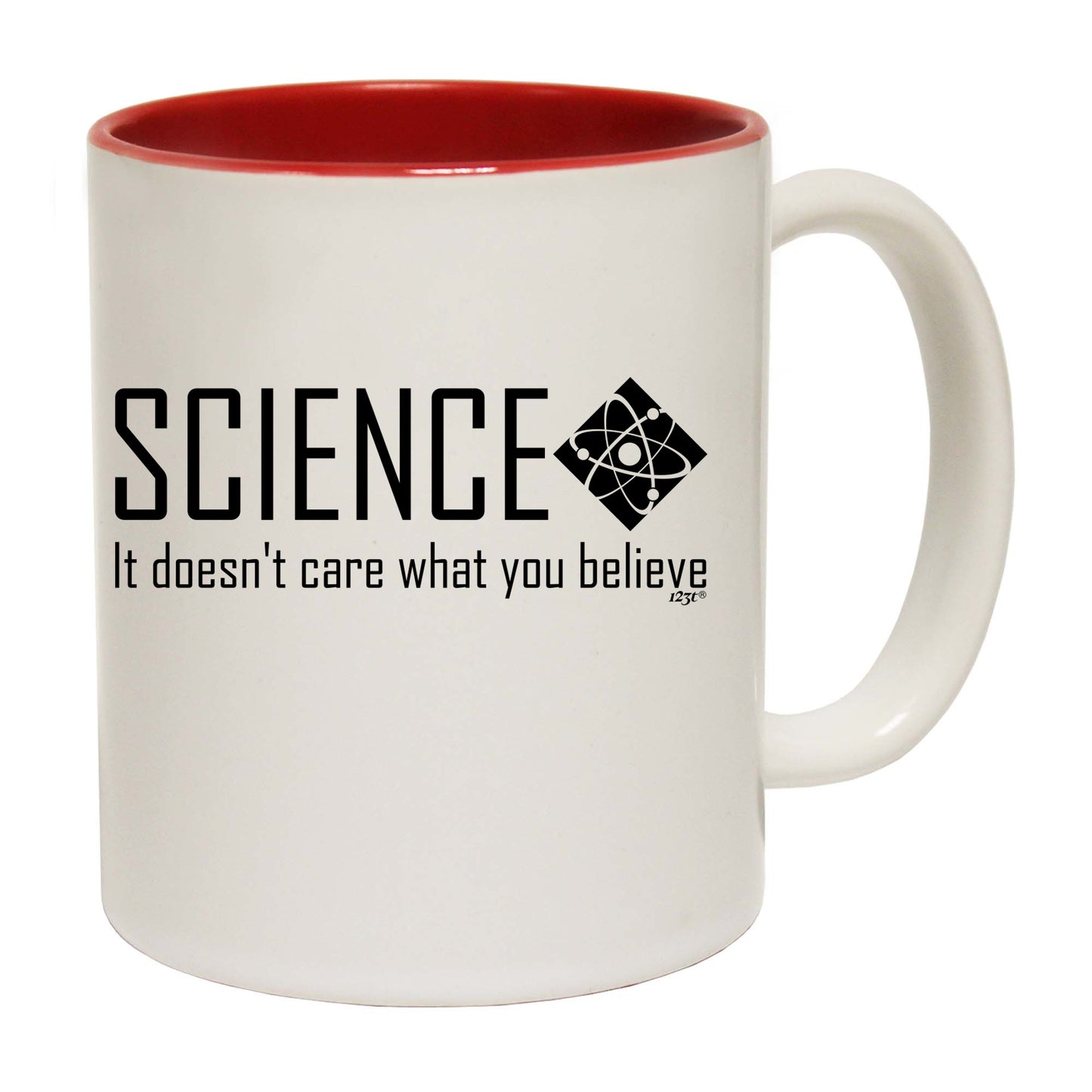 Science It Doesnt Care What You Believe - Funny Coffee Mug