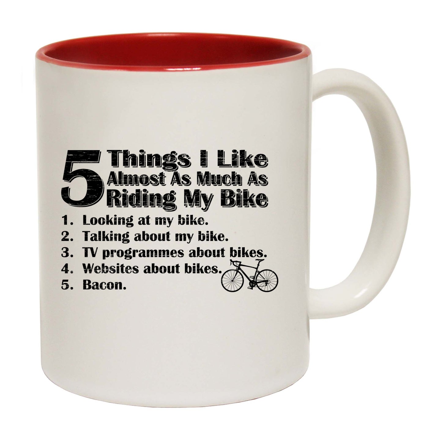 5 Things I Like Almost As Much As Riding My Bike - Funny Coffee Mug