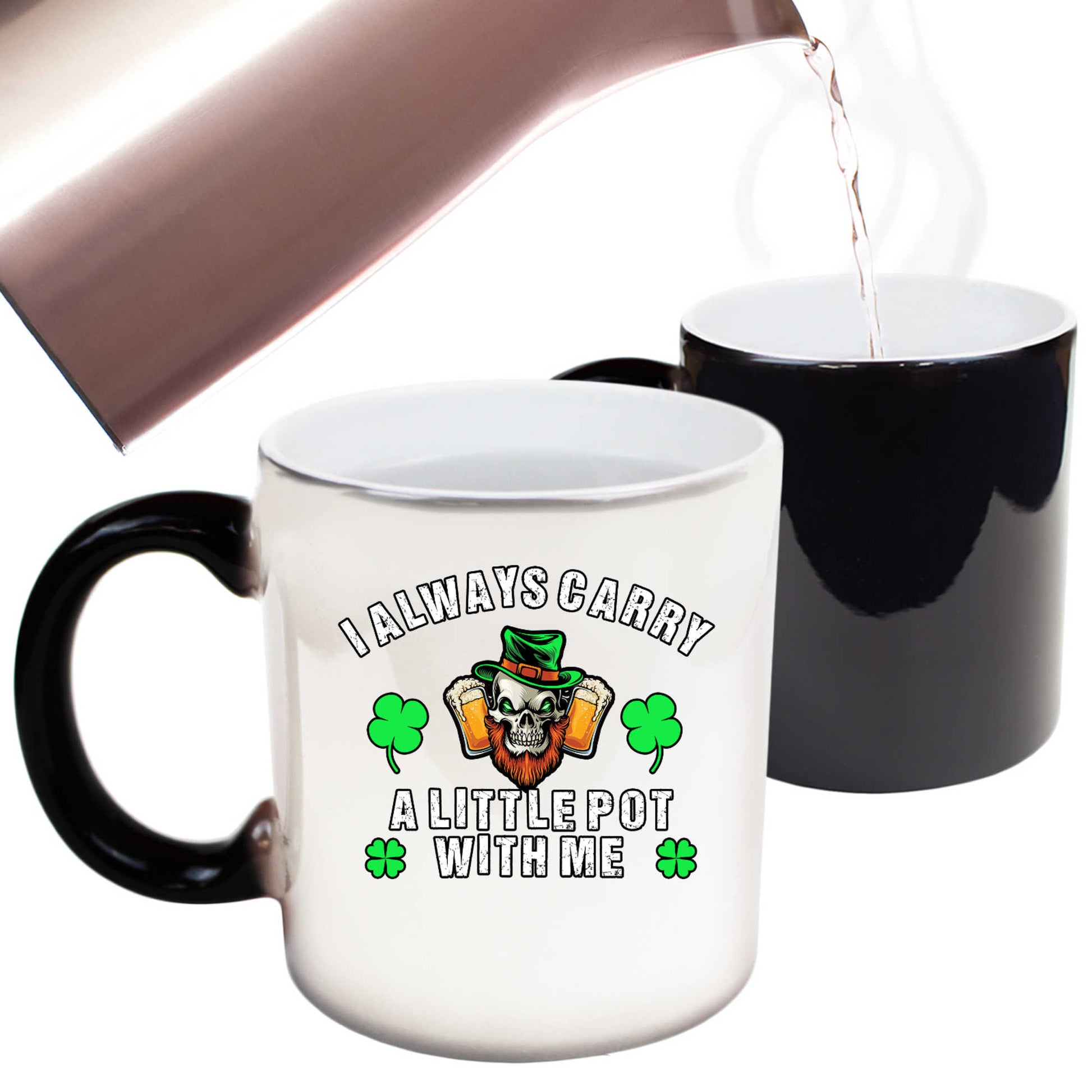 Always Carry A Little Pot With Me V2 Irish St Patricks Day Ireland - Funny Colour Changing Mug