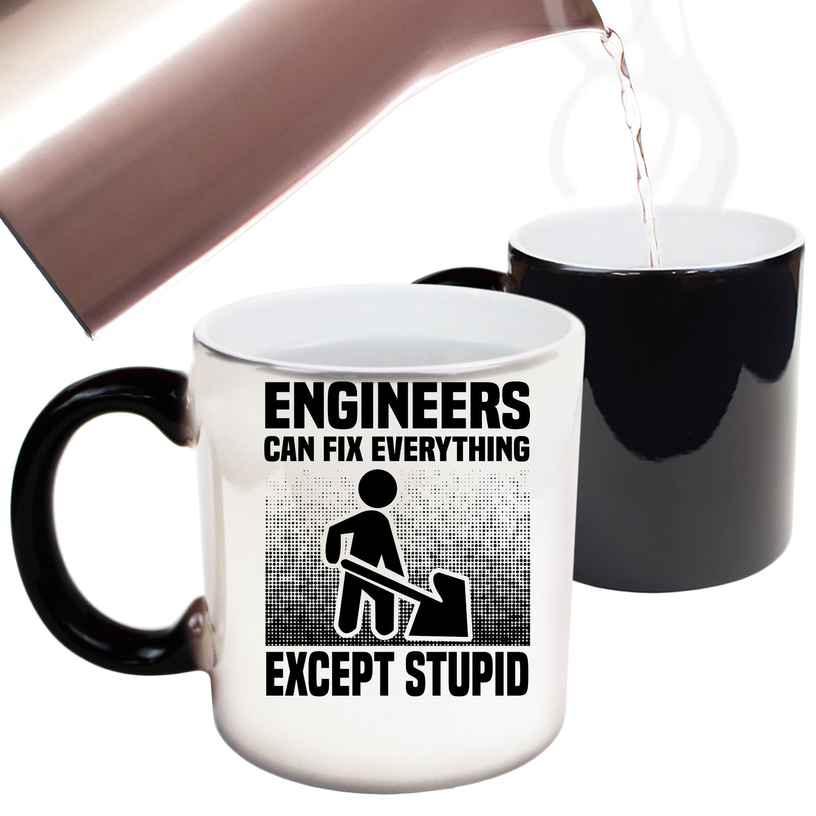 Engineers Can Fix Everything Except Stupid - Funny Colour Changing Mug