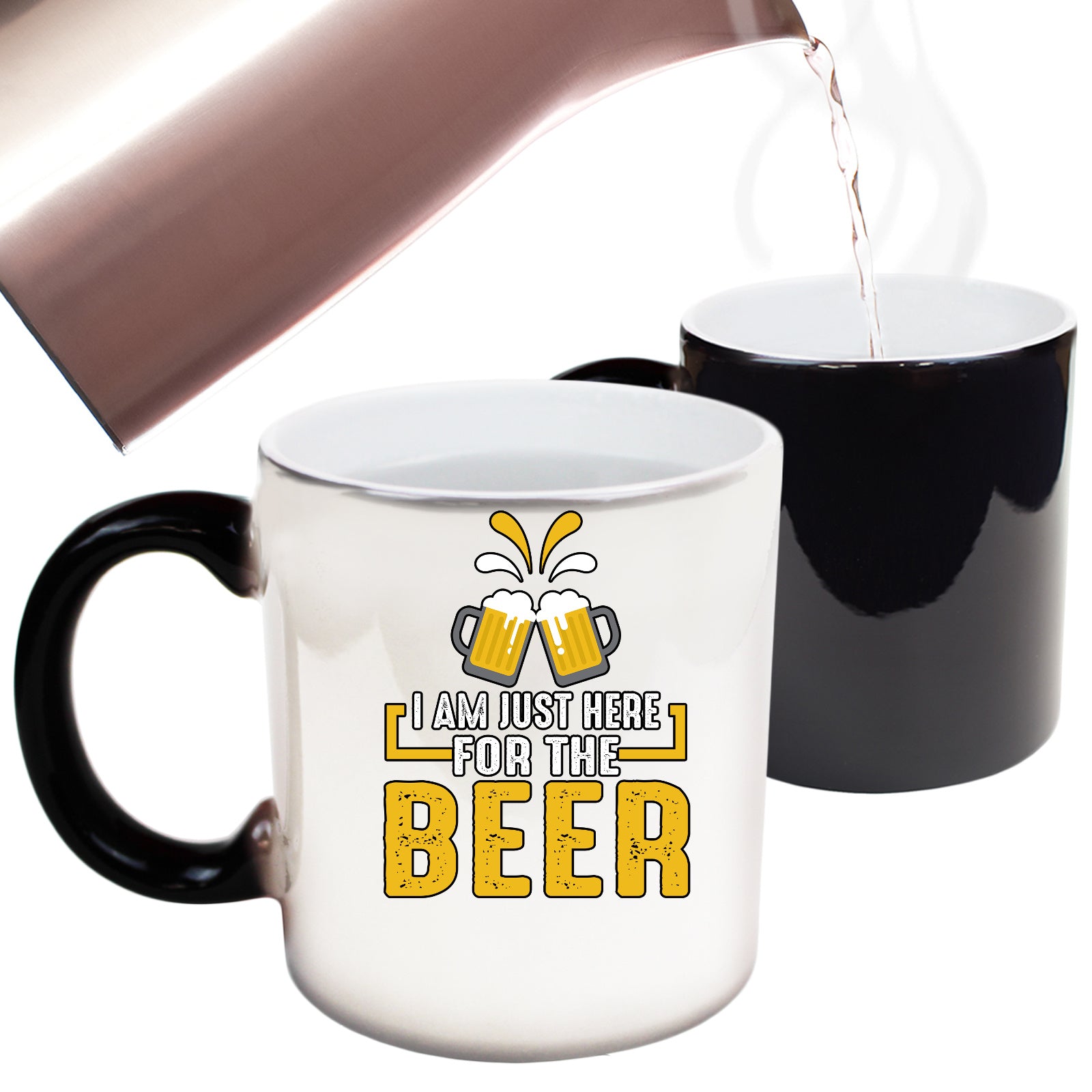 I Am Just Here For The Beer - Funny Colour Changing Mug