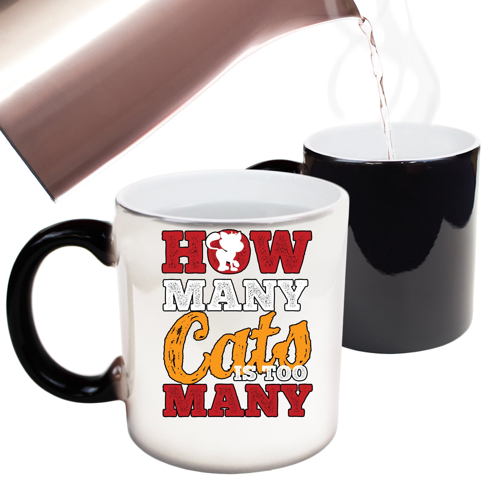Cat How Many Cats Is Too Many - Funny Colour Changing Mug