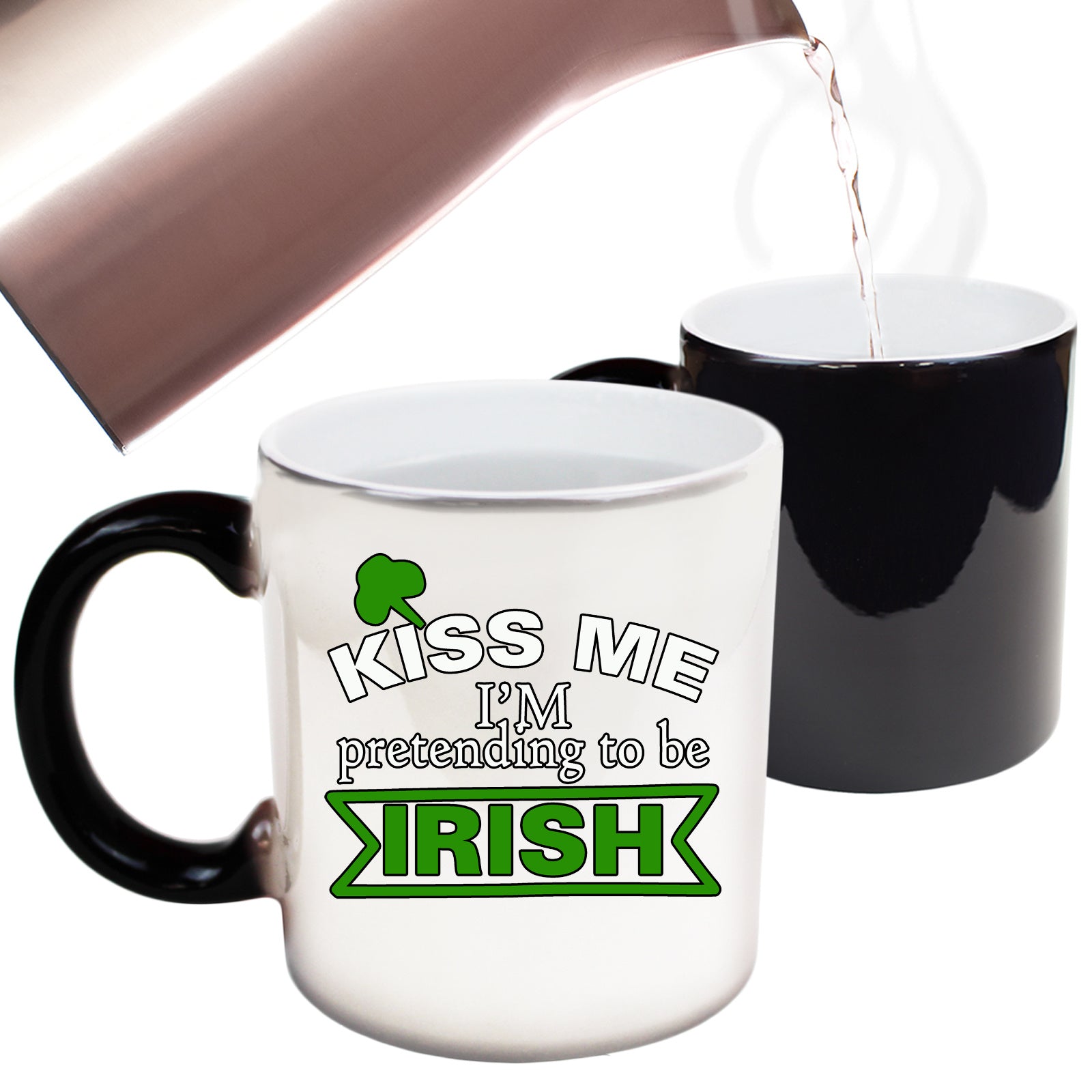 Kiss Me Pretending To Be Irish St Patricks Day - Funny Colour Changing Mug