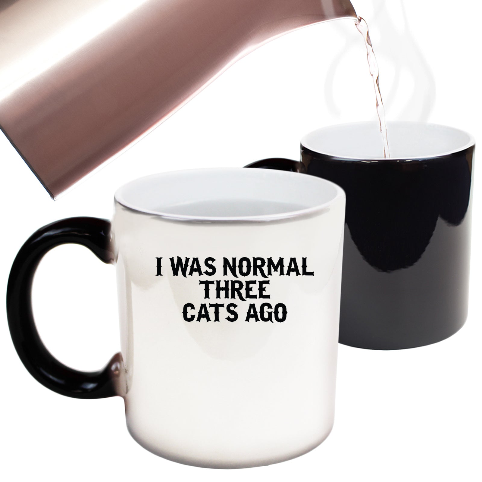 Cat I Was Normal Three Cats Ago - Funny Colour Changing Mug