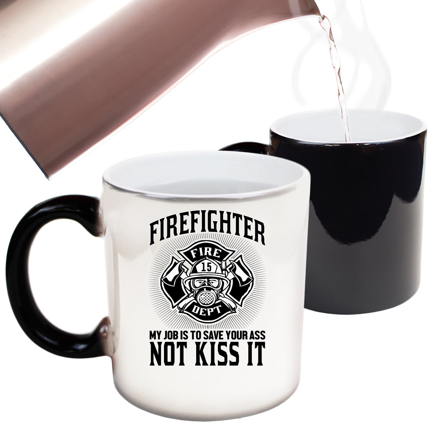 Fire Fighter My Job To Save You Firefighter - Funny Colour Changing Mug
