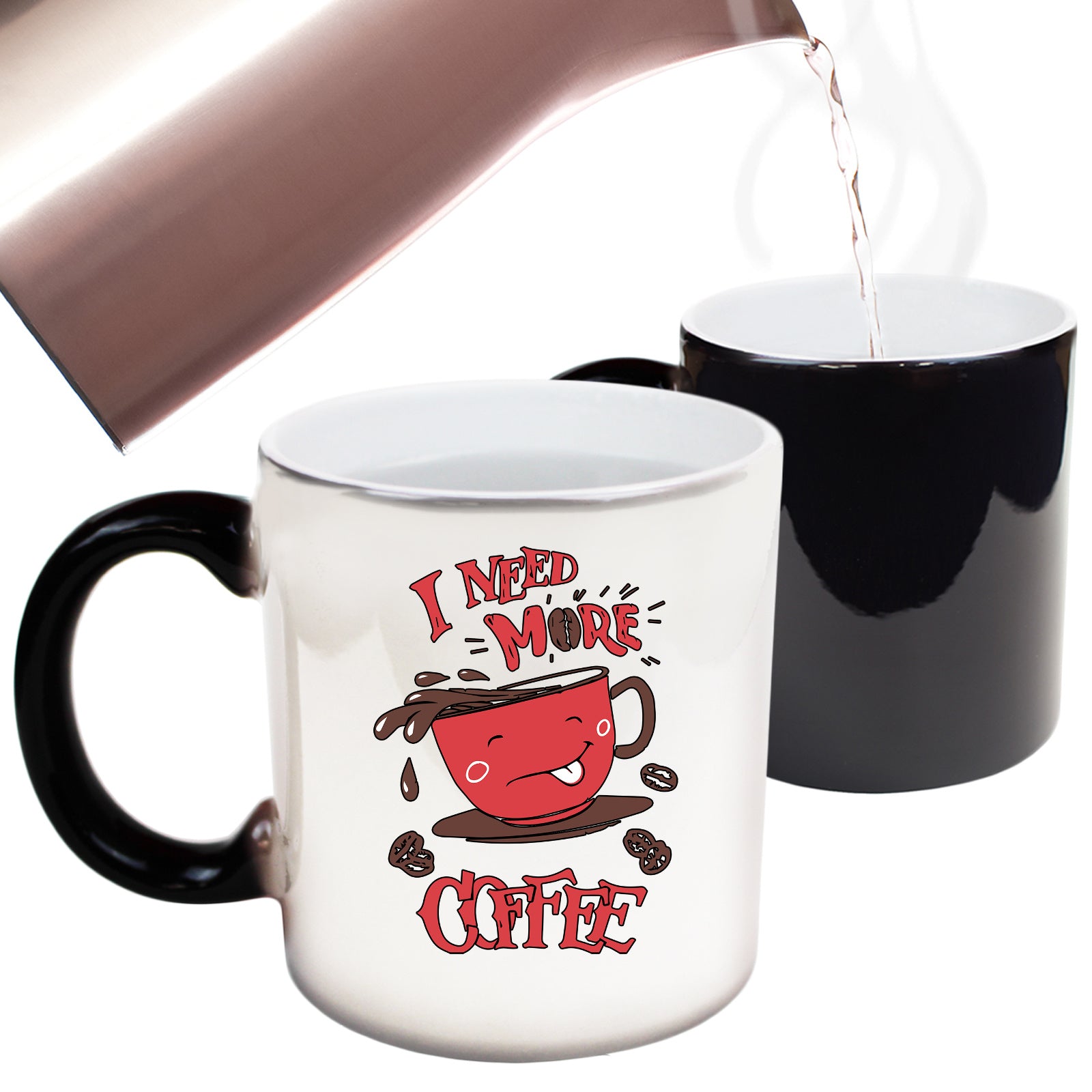 I Need More Coffee - Funny Colour Changing Mug
