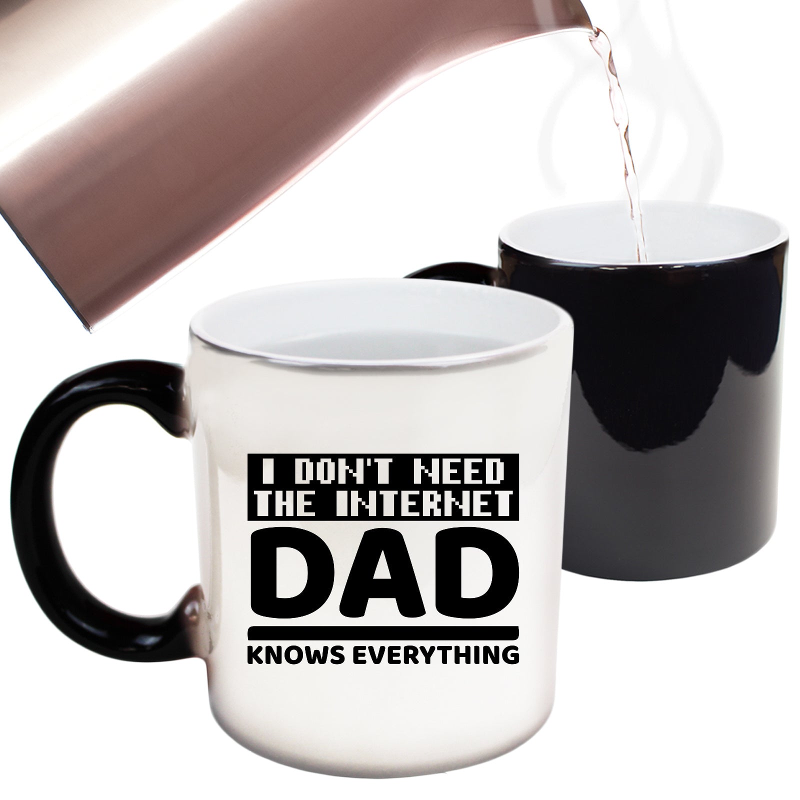 Dad I Dont Need The Internet My Knows Everything Black - Funny Colour Changing Mug