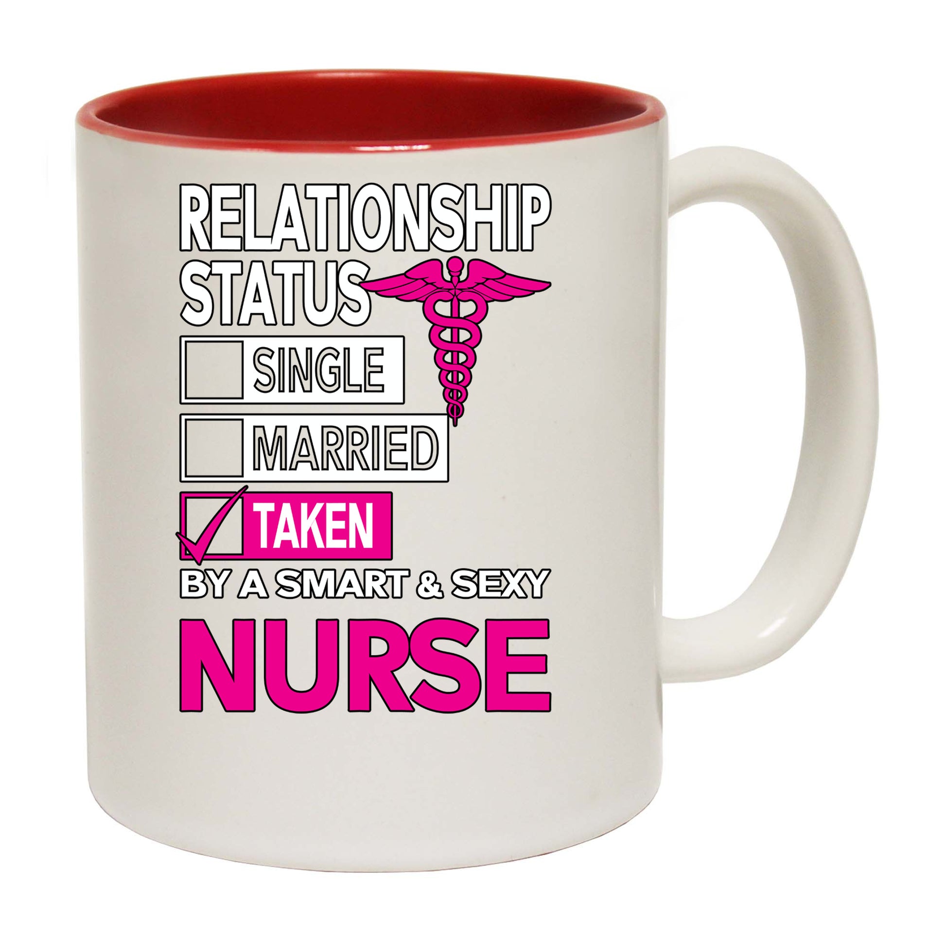 Nurse Relationship Status Single Married Taken - Funny Coffee Mug