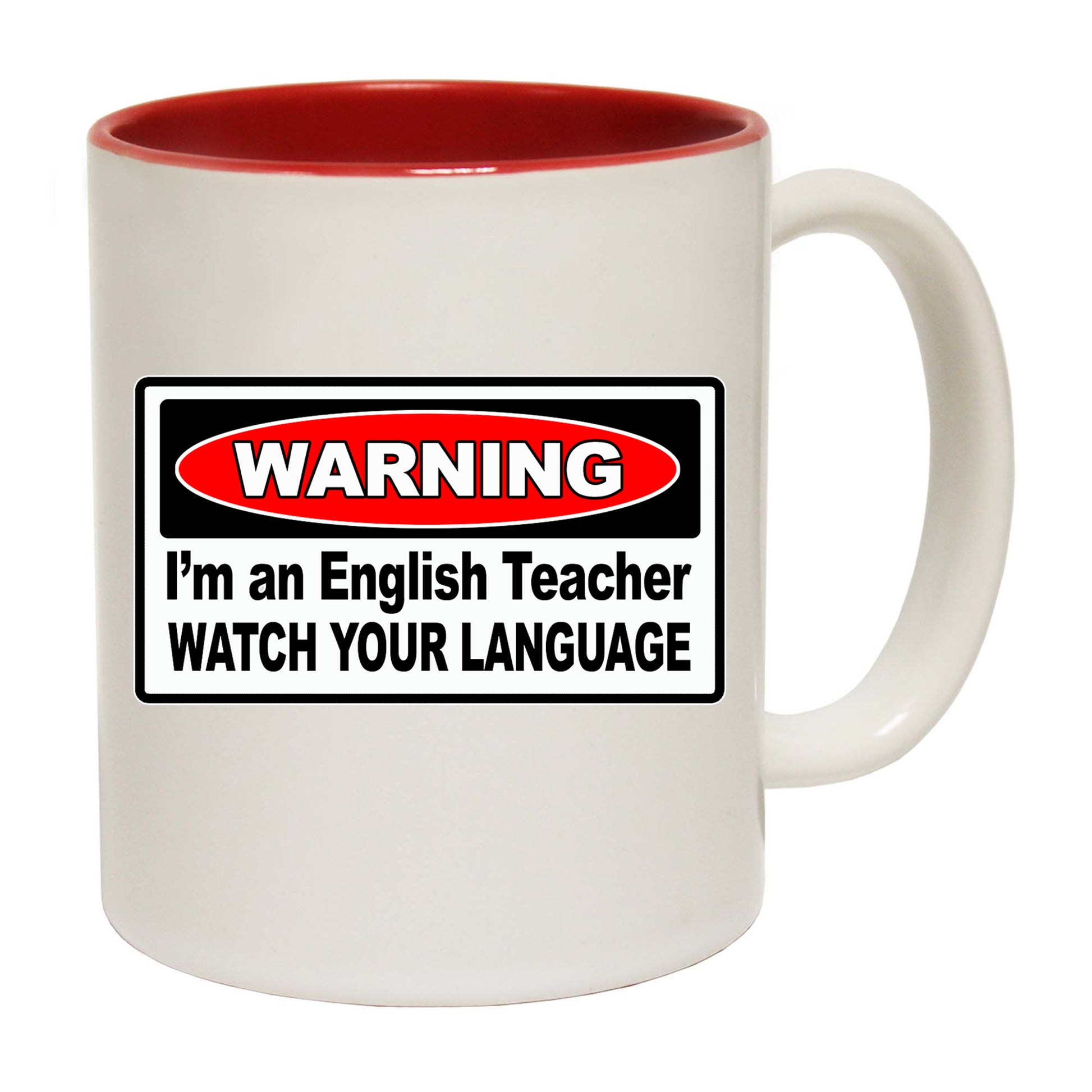 Warning Im An English Teacher - Funny Coffee Mug