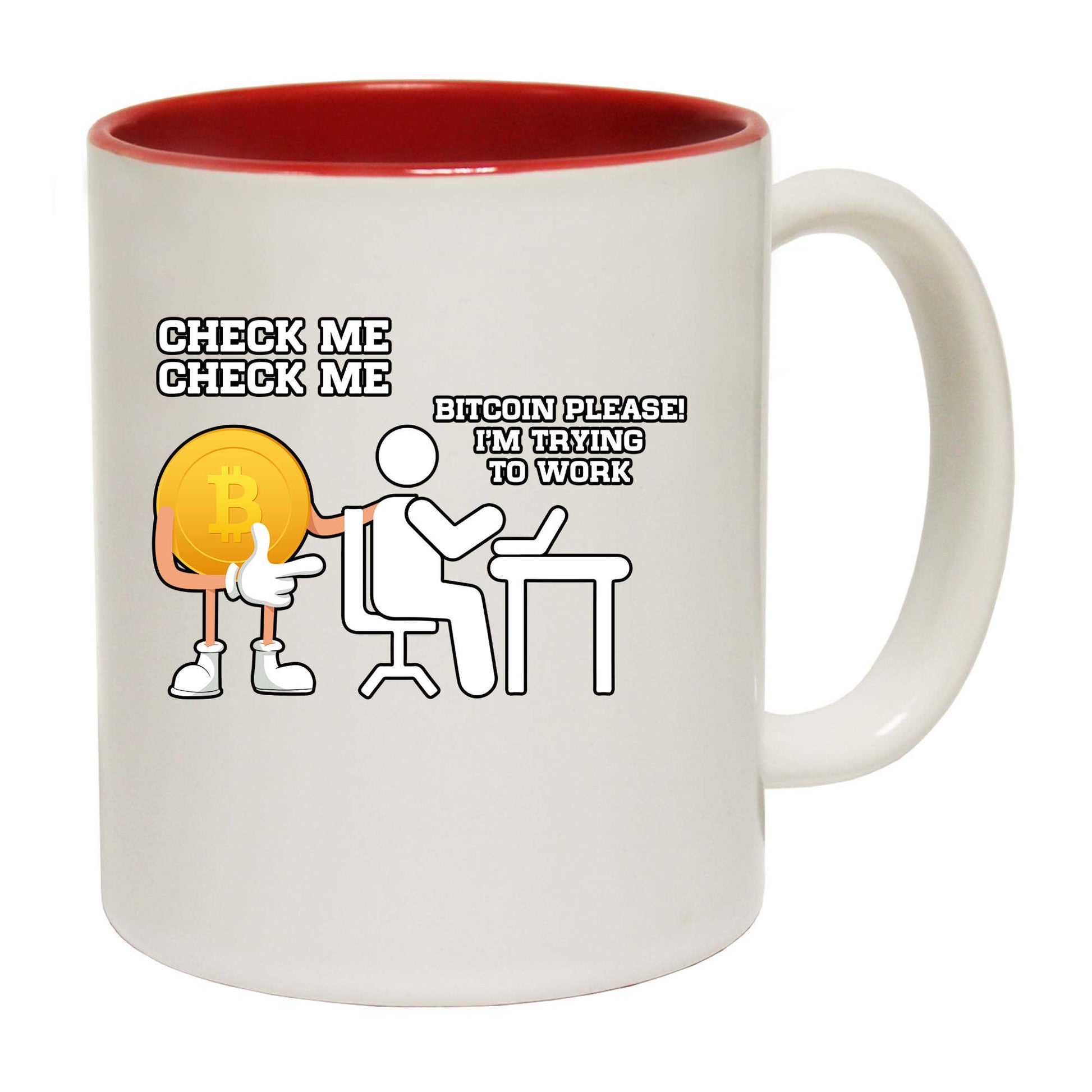 Check Me Bitcoin Please Im Trying To Work - Funny Coffee Mug