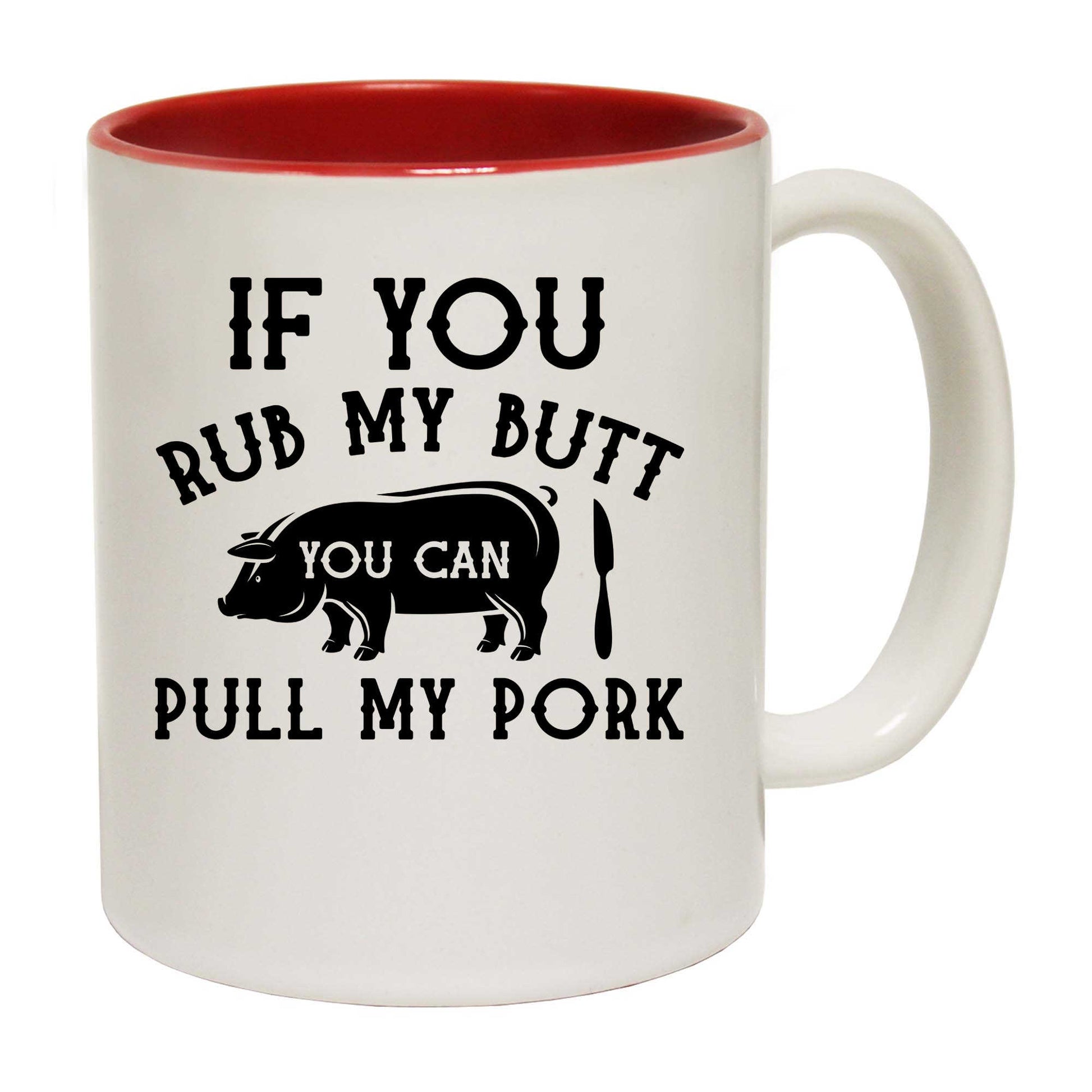 Bbq Rub My Butt Pull My Pork Smoker Grilling Barbecue - Funny Coffee Mug