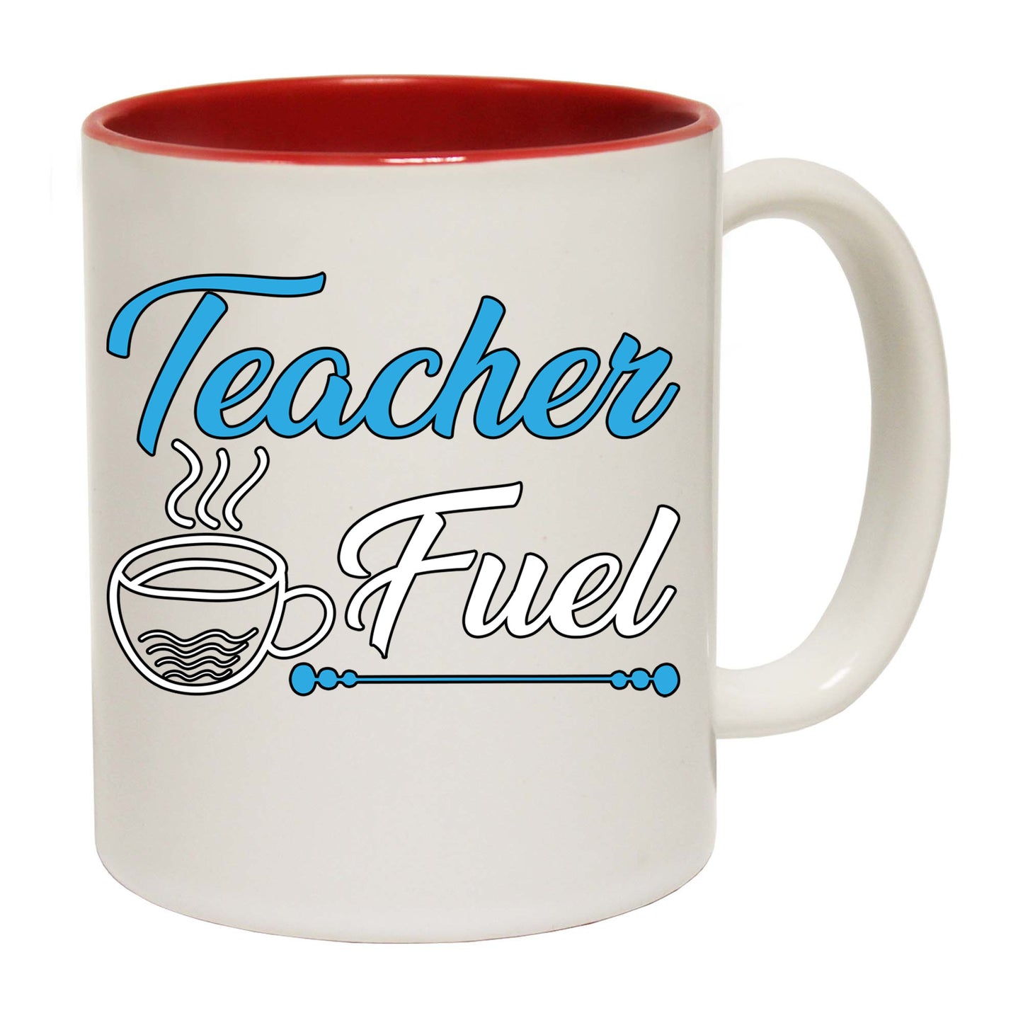 Teacher Fuel Coffee - Funny Coffee Mug