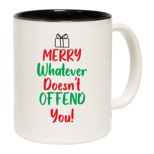 Christmas Xmas Merry Whatever Doesnt Offend You - Funny Coffee Mug