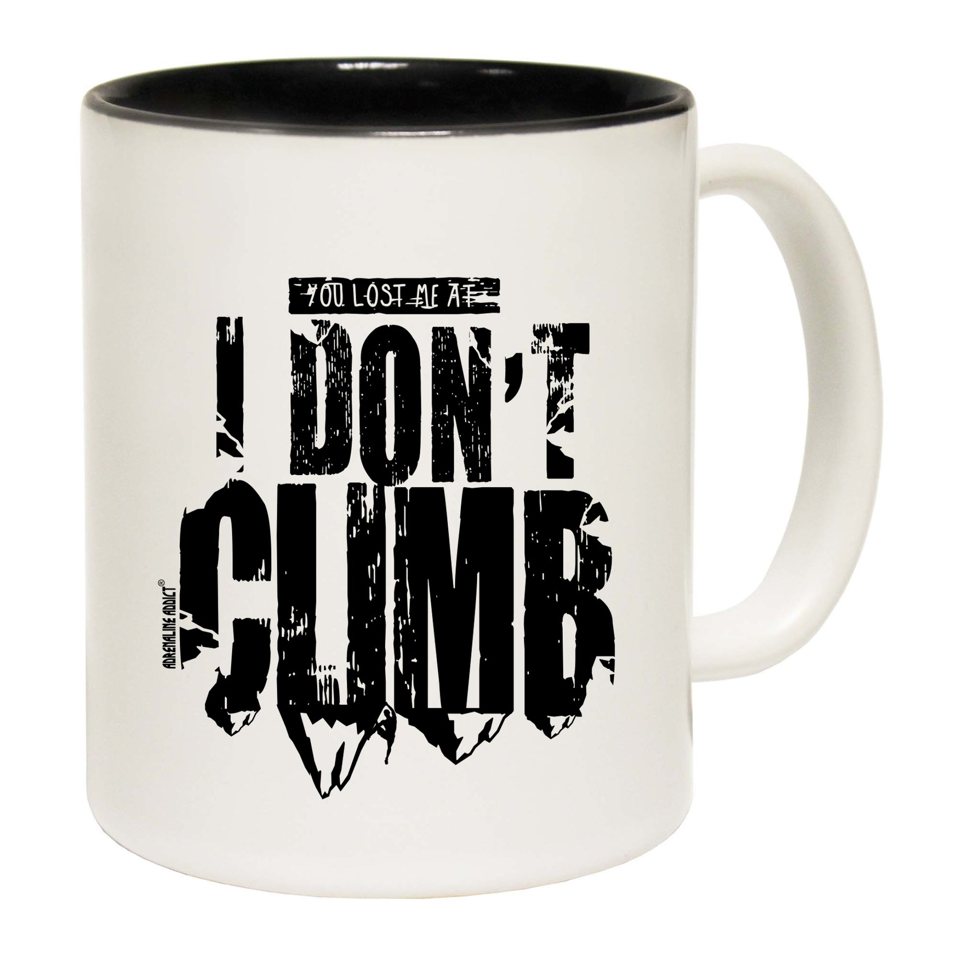 Aa You Lost Me At I Dont Climb - Funny Coffee Mug
