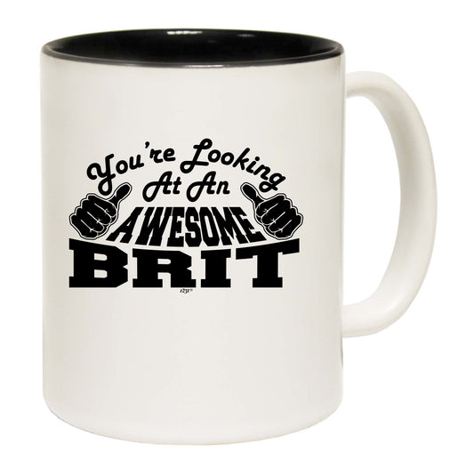 Youre Looking At An Awesome Brit - Funny Coffee Mug