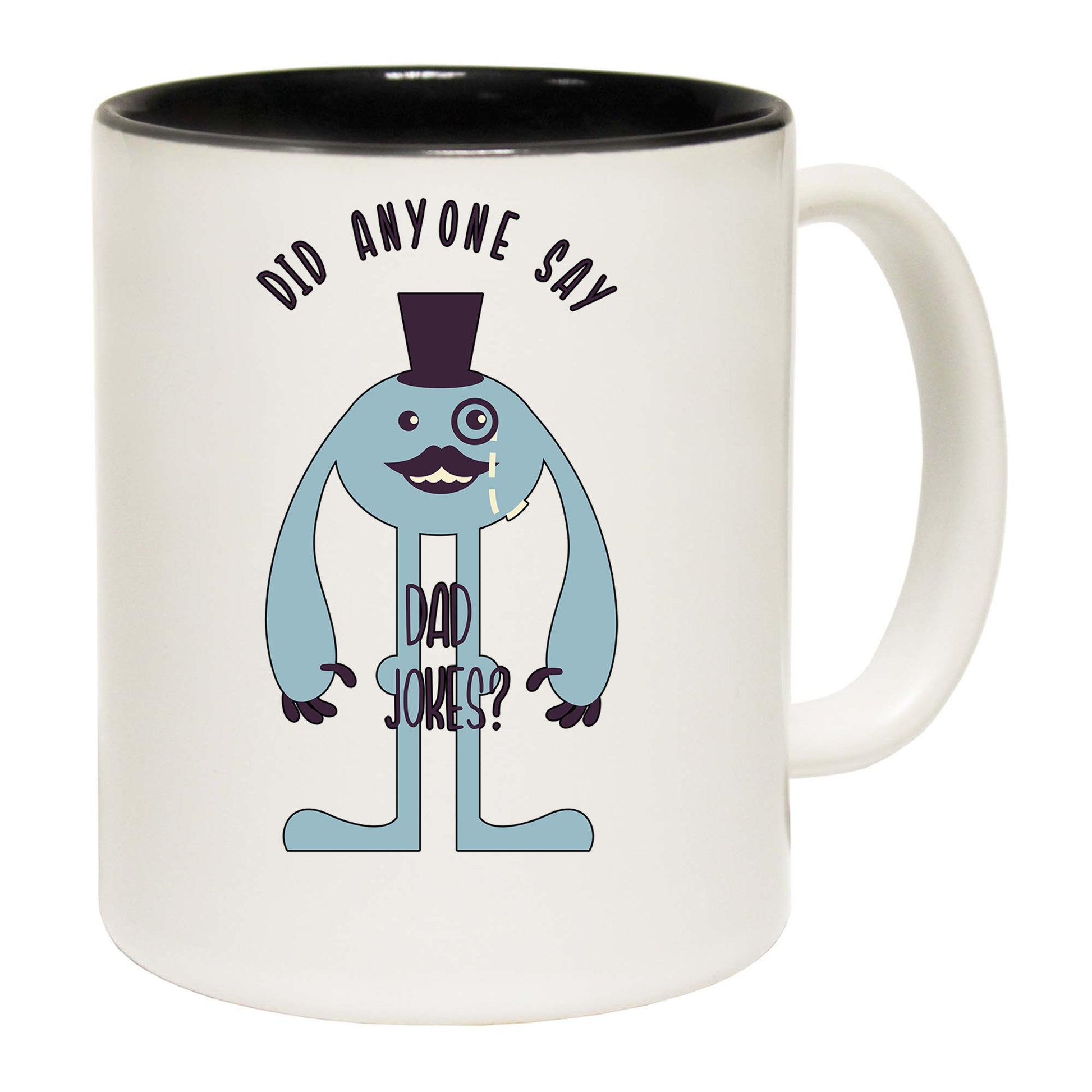 Did Anyone Say Dad Jokes - Funny Coffee Mug