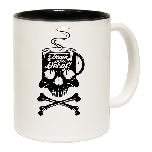 Death Before Decaf Coffee - Funny Coffee Mug