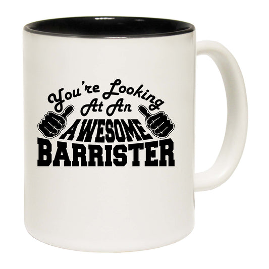 Youre Looking At An Awesome Barrister - Funny Coffee Mug