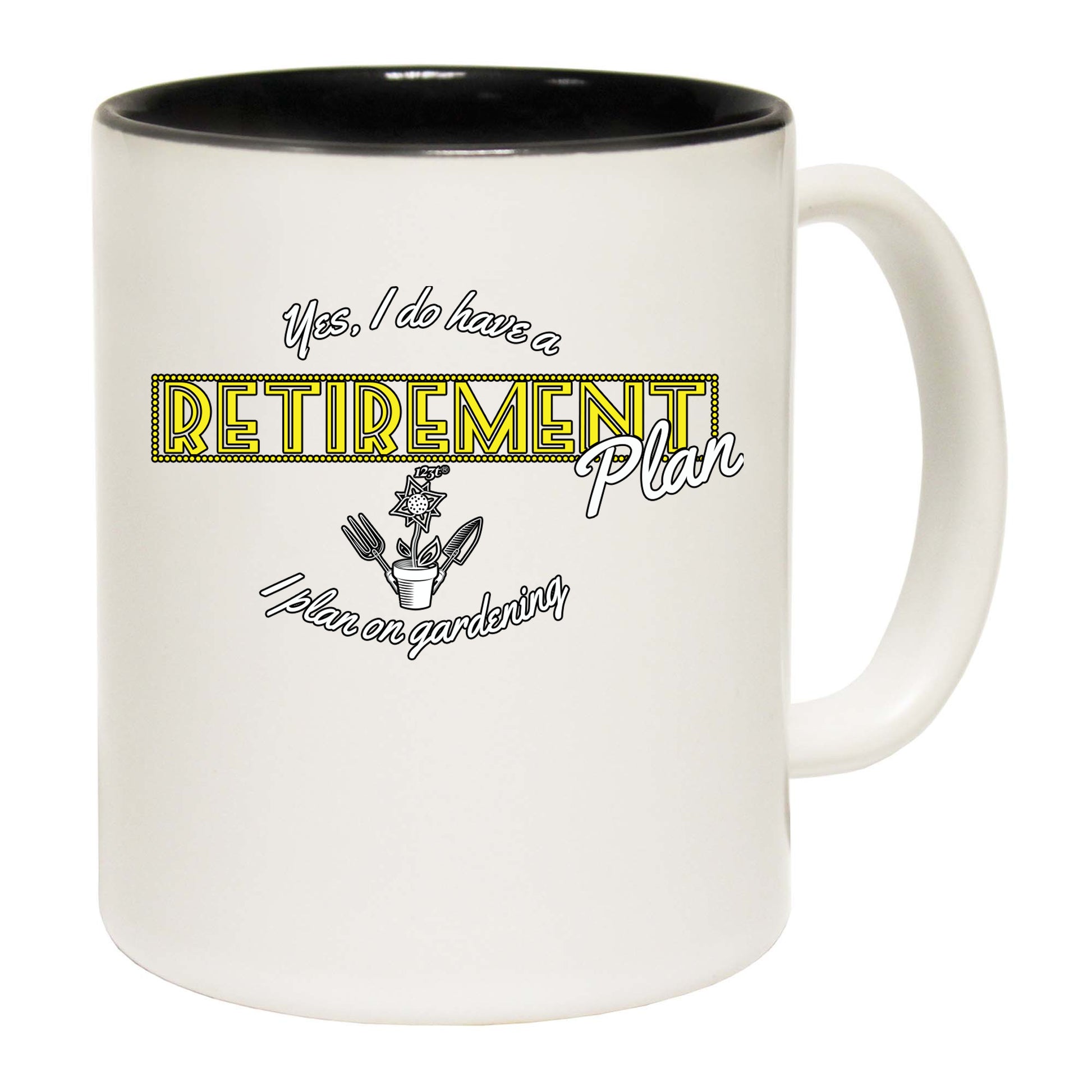 Yes Do Have A Retirement Plan Gardening - Funny Coffee Mug