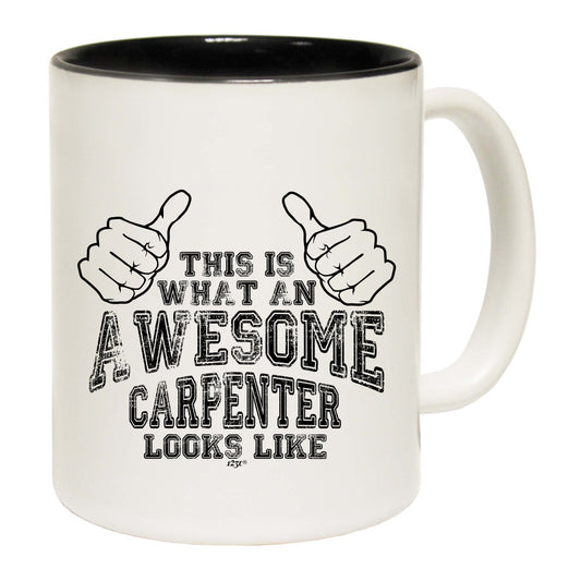This Is What Awesome Carpenter - Funny Coffee Mug