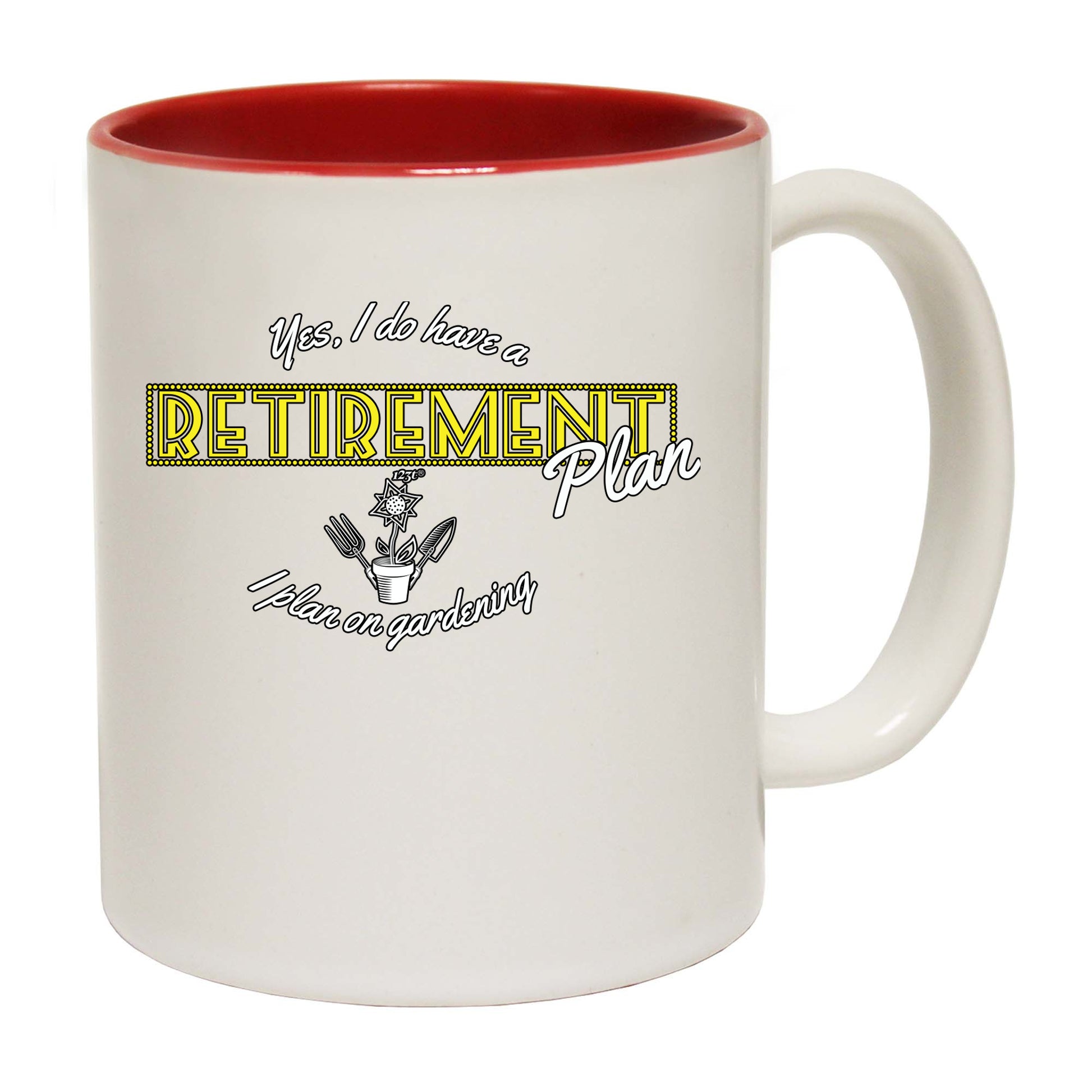 Yes Do Have A Retirement Plan Gardening - Funny Coffee Mug