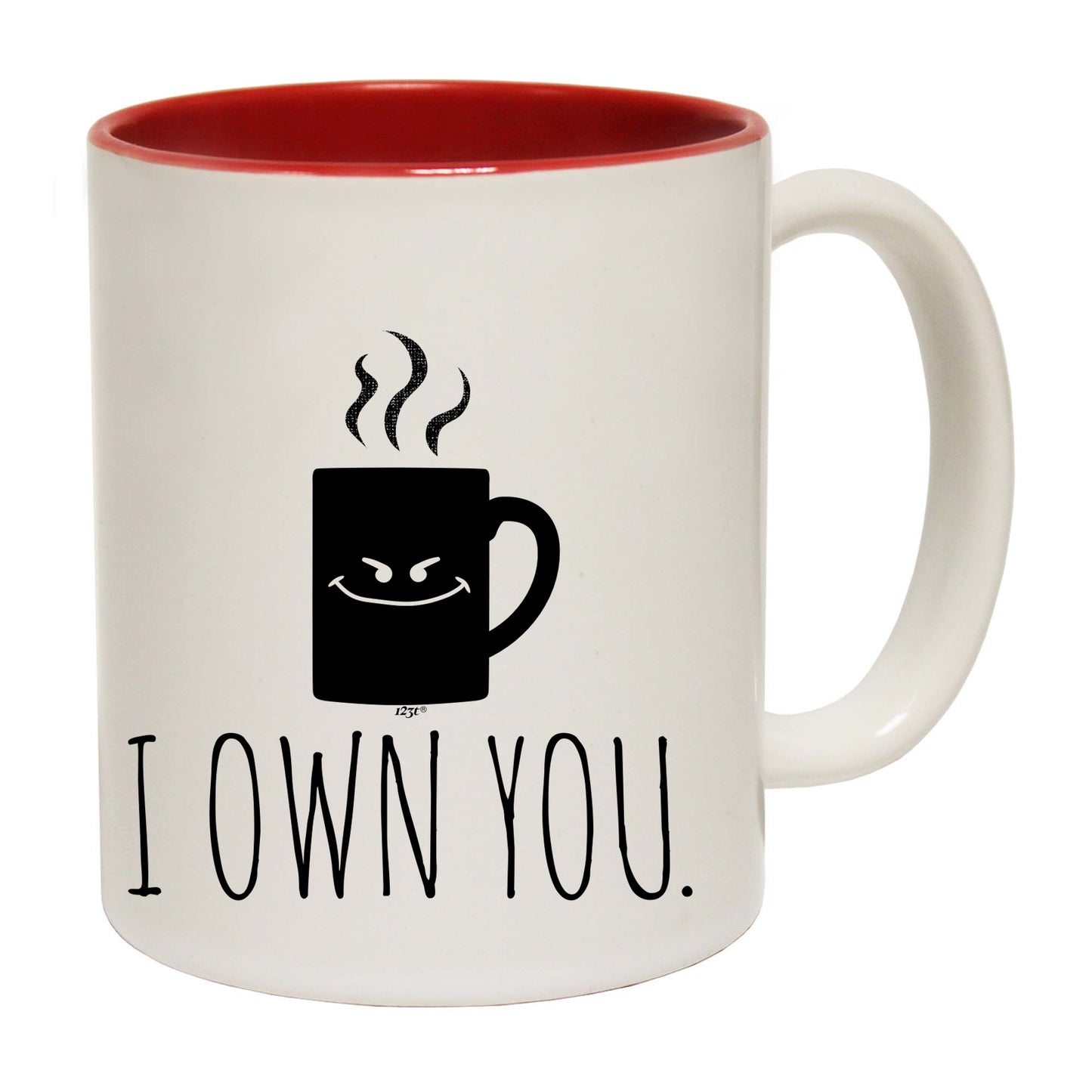 Own You Coffee - Funny Coffee Mug