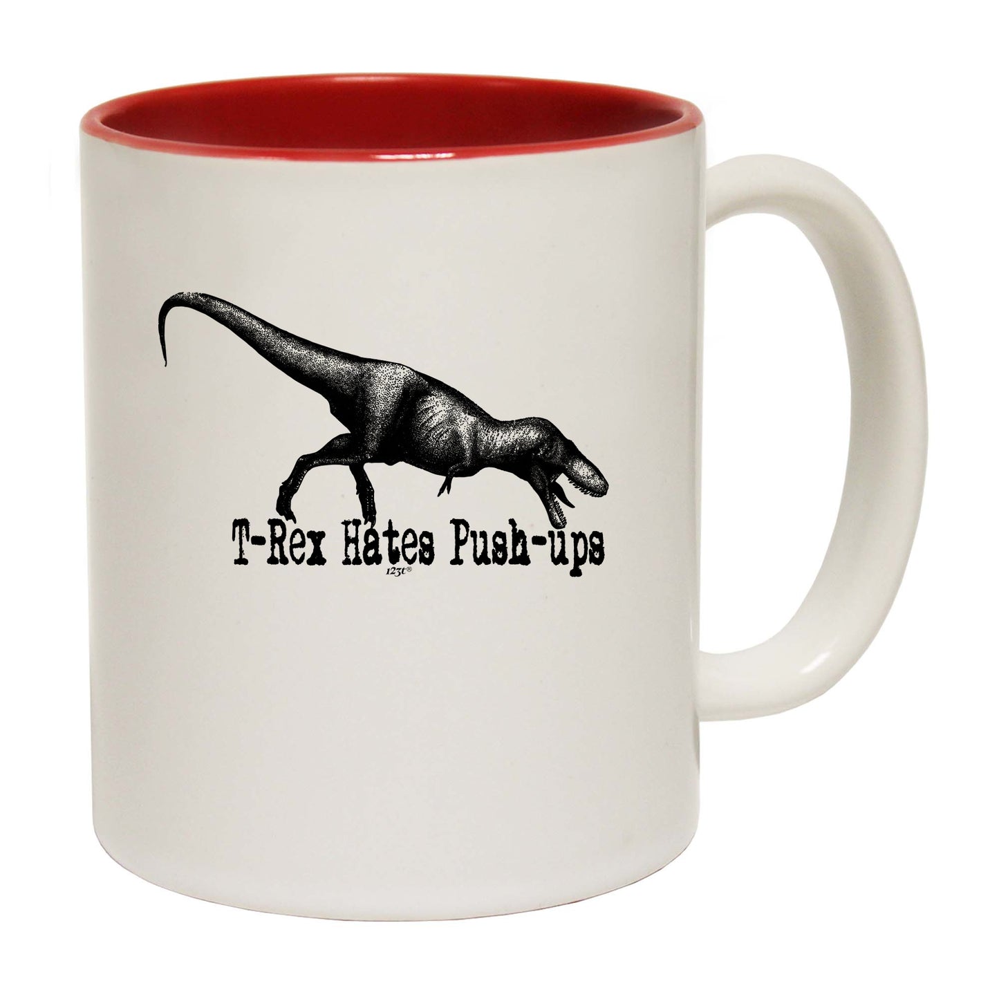 Trex Hates Push Ups Dinosaur - Funny Coffee Mug