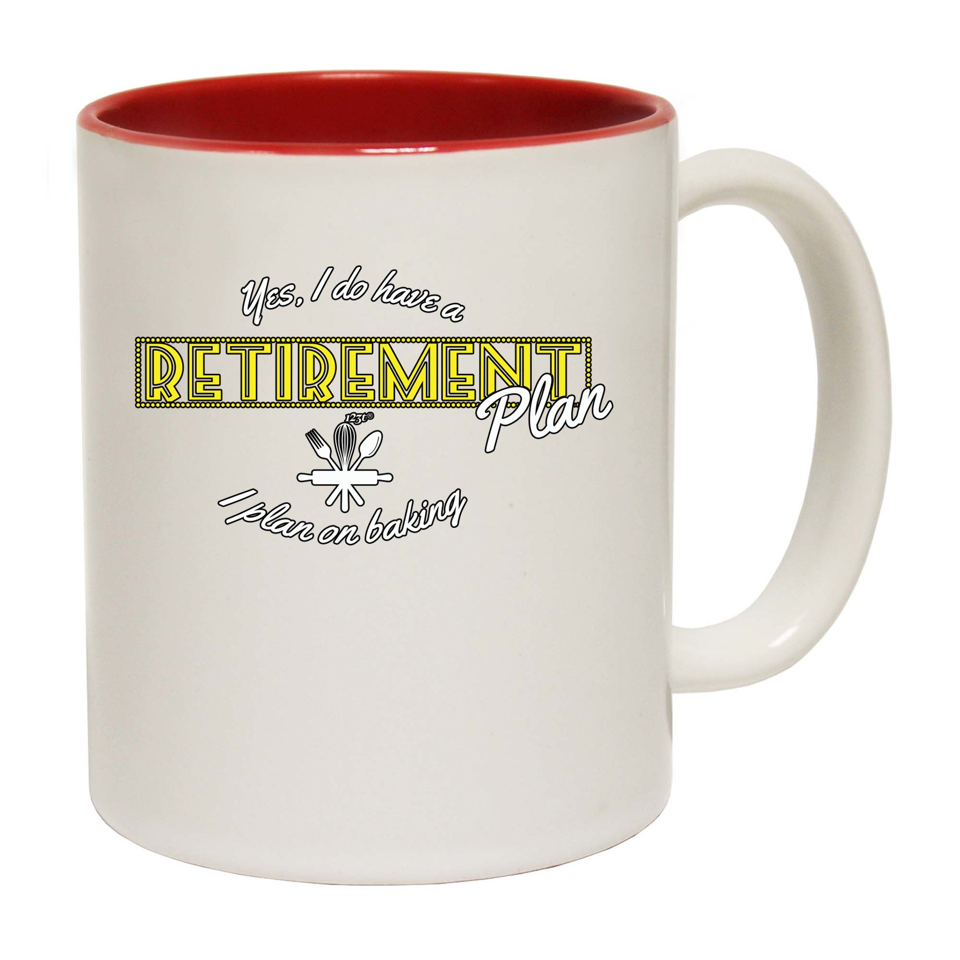 Yes Do Have A Retirement Plan Baking - Funny Coffee Mug